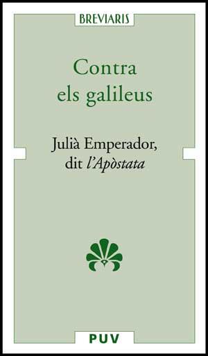 CONTRA ELS GALILEUS(BREVIARIS) | 9788437071022 | EMPERADOR,JULIA | Llibreria Geli - Llibreria Online de Girona - Comprar llibres en català i castellà