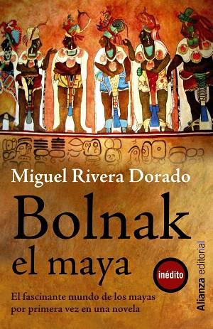 BOLNAK,EL MAYA (INÉDITO) | 9788420673677 | RIVERA DORADO,MIGUEL | Llibreria Geli - Llibreria Online de Girona - Comprar llibres en català i castellà