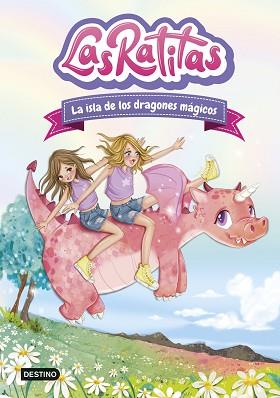 LAS RATITAS-11.LA ISLA DE LOS DRAGONES MÁGICOS | 9788408283317 | LAS RATITAS | Libreria Geli - Librería Online de Girona - Comprar libros en catalán y castellano