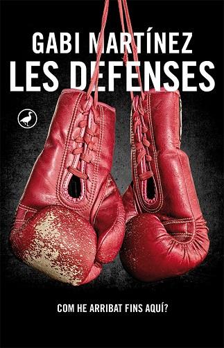 LES DEFENSES | 9788416673155 | MARTÍNEZ,GABI | Llibreria Geli - Llibreria Online de Girona - Comprar llibres en català i castellà