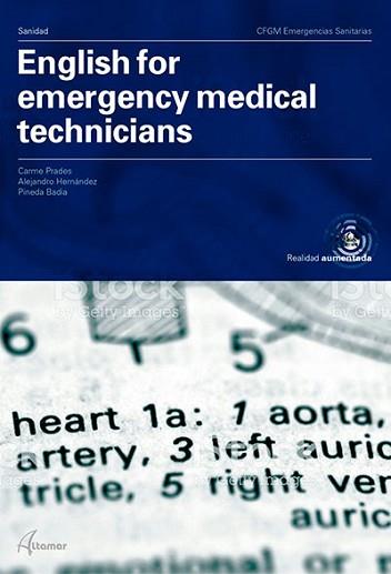 ENGLISH FOR EMERGENCY MEDICAL TECHNICIANS | 9788417872328 | C. PRADES, A. HERNANDEZ, P. BADIA | Llibreria Geli - Llibreria Online de Girona - Comprar llibres en català i castellà