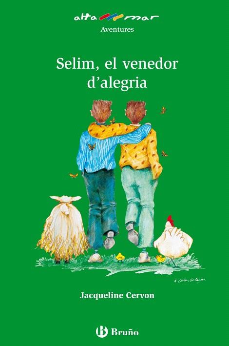 SELIM, EL VENEDOR D'ALEGRIA | 9788421662892 | CERVON,JACQUELINE | Llibreria Geli - Llibreria Online de Girona - Comprar llibres en català i castellà