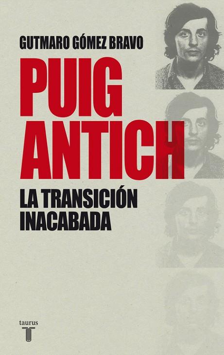 PUIG ANTICH,LA TRANSICIÓN INACABADA | 9788430616770 | BOWER,JOSEPH L. | Libreria Geli - Librería Online de Girona - Comprar libros en catalán y castellano