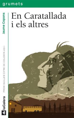 EN CARATALLADA I ELS ALTRES | 9788424641689 | COPONS,JAUME | Llibreria Geli - Llibreria Online de Girona - Comprar llibres en català i castellà