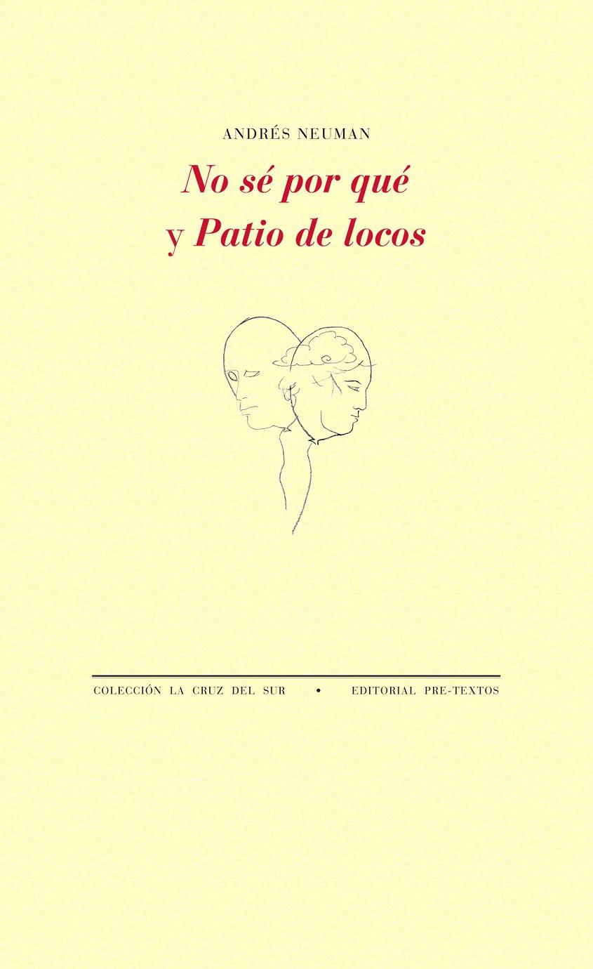 NO SÉ POR QUÉ/PATIO DE LOCOS | 9788415576471 | NEUMAN,ANDRÉS | Llibreria Geli - Llibreria Online de Girona - Comprar llibres en català i castellà