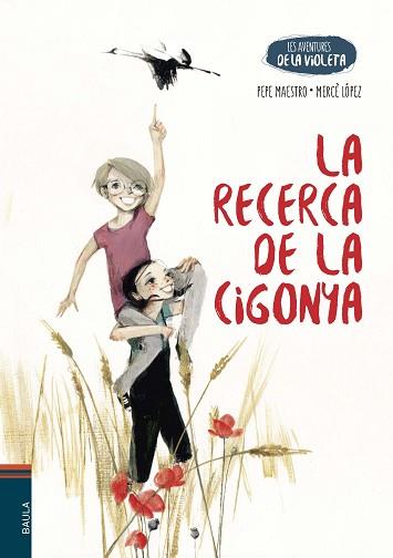 LA RECERCA DE LA CIGONYA | 9788447953745 | MAESTRO SARRIÓN, PEPE | Llibreria Geli - Llibreria Online de Girona - Comprar llibres en català i castellà