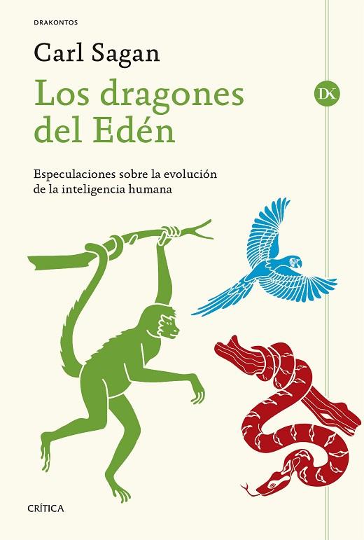 LOS DRAGONES DEL EDÉN.ESPECULACIONES SOBRE LA EVOLUCIÓN DE LA INTELIGENCIA HUMANA | 9788498928051 | SAGAN,CARL | Llibreria Geli - Llibreria Online de Girona - Comprar llibres en català i castellà