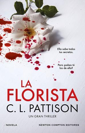 LA FLORISTA | 9788410080249 | PATTISON, C. L. | Llibreria Geli - Llibreria Online de Girona - Comprar llibres en català i castellà