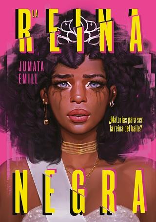 LA REINA NEGRA | 9788419366252 | EMILL,JUMATA | Libreria Geli - Librería Online de Girona - Comprar libros en catalán y castellano