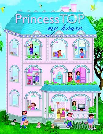 PRINCESS TOP MY HOUSE 2 | 9788490370377 | TODOLIBRO,EQUIPO | Libreria Geli - Librería Online de Girona - Comprar libros en catalán y castellano