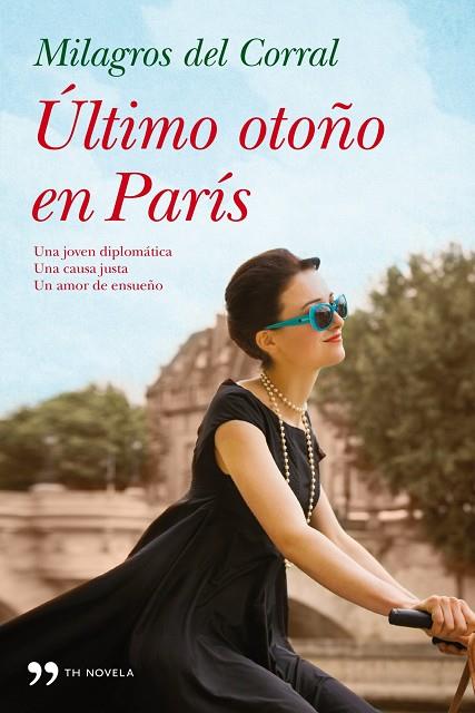 ÚLTIMO OTOÑO EN PARÍS | 9788499982557 | DEL CORRAL,MILAGROS | Libreria Geli - Librería Online de Girona - Comprar libros en catalán y castellano