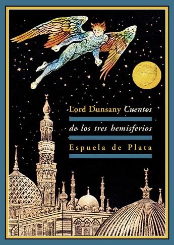 CUENTOS DE LOS TRES HEMISFERIOS | 9788415177234 | LORD DUNSANY | Llibreria Geli - Llibreria Online de Girona - Comprar llibres en català i castellà