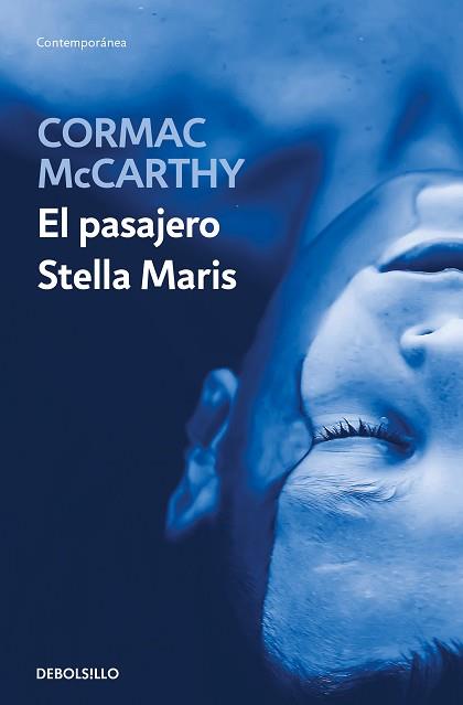 EL PASAJERO / STELLA MARIS | 9788466374224 | MCCARTHY, CORMAC | Llibreria Geli - Llibreria Online de Girona - Comprar llibres en català i castellà