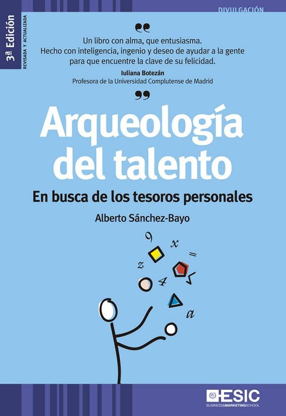 ARQUEOLOGÍA DEL TALENTO.EN BUSCA DE LOS TESOROS PERSONALES | 9788473569910 | SÁNCHEZ-BAYO,ALBERTO | Llibreria Geli - Llibreria Online de Girona - Comprar llibres en català i castellà