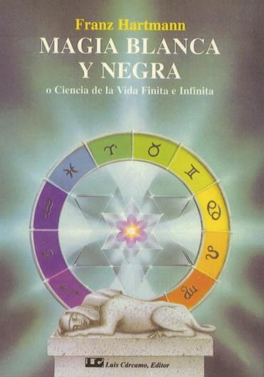 MAGIA BLANCA Y NEGRA | 9788476271667 | HARTMANN,FRANZ | Llibreria Geli - Llibreria Online de Girona - Comprar llibres en català i castellà