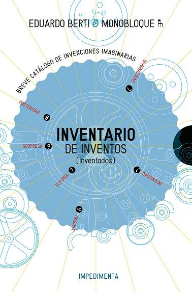 INVENTARIO DE INVENTOS (INVENTADOS) | 9788416542765 | BERTI,EDUARDO | Libreria Geli - Librería Online de Girona - Comprar libros en catalán y castellano