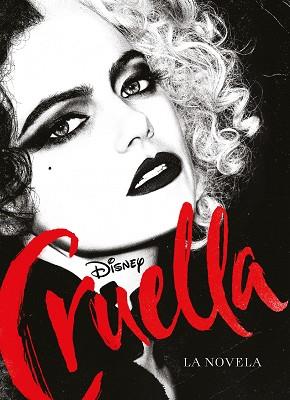 CRUELLA.LA NOVELA | 9788418335532 | DISNEY | Llibreria Geli - Llibreria Online de Girona - Comprar llibres en català i castellà