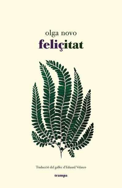 FELIÇITAT | 9788418469107 | NOVO,OLGA | Llibreria Geli - Llibreria Online de Girona - Comprar llibres en català i castellà