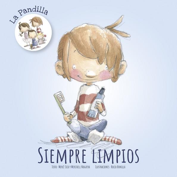 SIEMPRE LIMPIOS | 9788491422044 | SEIX,MERCÈ/NOGUERA,MERITXELL | Llibreria Geli - Llibreria Online de Girona - Comprar llibres en català i castellà