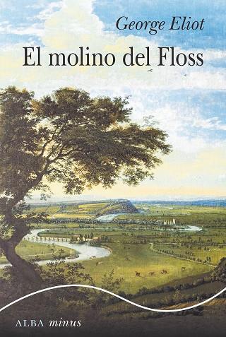 EL MOLINO DEL FLOSS | 9788490656006 | ELIOT,GEORGE | Libreria Geli - Librería Online de Girona - Comprar libros en catalán y castellano