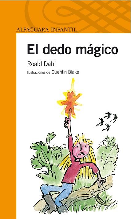EL DEDO MAGICO | 9788420447841 | DAHL,ROALD | Llibreria Geli - Llibreria Online de Girona - Comprar llibres en català i castellà