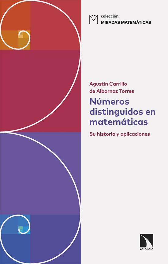 NÚMEROS DISTINGUIDOS EN MATEMÁTICAS | 9788410670600 | CARRILLO DE ALBORNOZ TORRES,AGUSTÍN | Llibreria Geli - Llibreria Online de Girona - Comprar llibres en català i castellà