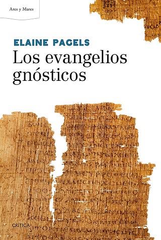 LOS EVANGELIOS GNÓSTICOS | 9788498928211 | PAGELS,ELAINE | Llibreria Geli - Llibreria Online de Girona - Comprar llibres en català i castellà