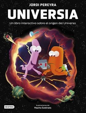 UNIVERSIA. CREA TU PROPIO UNIVERSO | 9788408276029 | PEREYRA, JORDI | Llibreria Geli - Llibreria Online de Girona - Comprar llibres en català i castellà