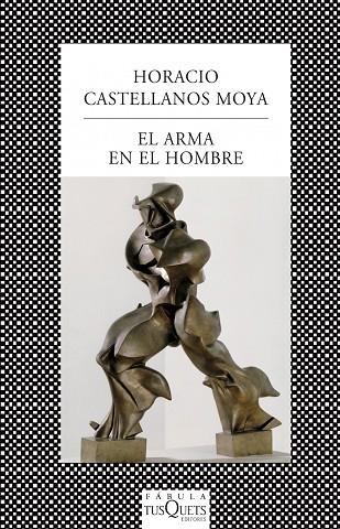 EL ARMA EN EL HOMBRE | 9788483831045 | CASTELLANOS MOYA,HORACIO | Llibreria Geli - Llibreria Online de Girona - Comprar llibres en català i castellà