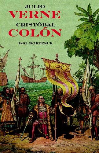 CRISTOBAL COLON(1882) | 9788493784126 | VERNE,JULIO | Llibreria Geli - Llibreria Online de Girona - Comprar llibres en català i castellà