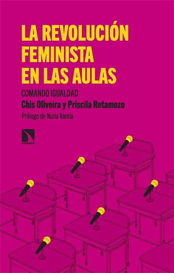 LA REVOLUCIÓN FEMINISTA EN LAS AULAS | 9788413525341 | OLIVEIRA,CHIS/RETAMOZO, PRISCILA | Llibreria Geli - Llibreria Online de Girona - Comprar llibres en català i castellà