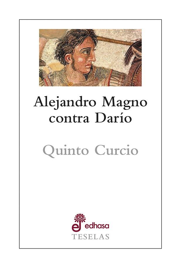 ALEJANDRO MAGNO CONTRA DARÍO | 9788435023122 | QUINTO CURCIO | Llibreria Geli - Llibreria Online de Girona - Comprar llibres en català i castellà