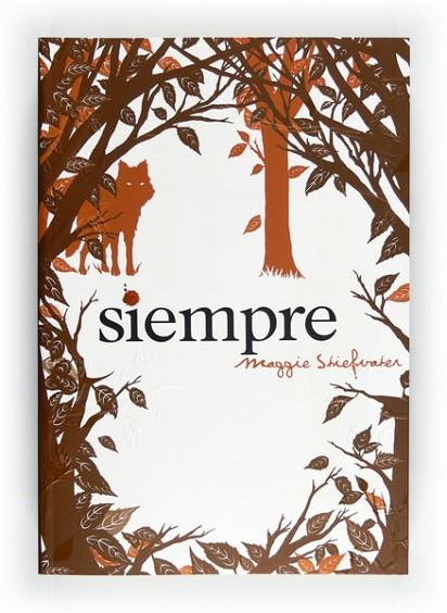 SIEMPRE | 9788467551259 | STIEFVATER,MAGGIE | Llibreria Geli - Llibreria Online de Girona - Comprar llibres en català i castellà