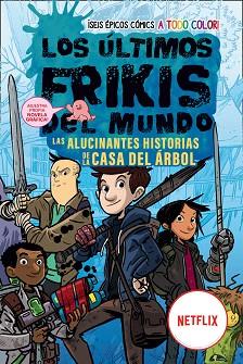 LOS ÚLTIMOS FRIKIS DEL MUNDO.LAS ALUCINANTES HISTORIAS DE LA CASA DEL ÁRBOL | 9788419266149 | BRALLIER,MAX | Libreria Geli - Librería Online de Girona - Comprar libros en catalán y castellano