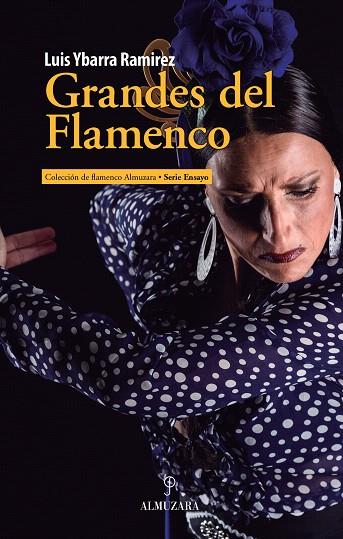 GRANDES DEL FLAMENCO | 9788417418076 | YABARRA RAMÍREZ,LUIS | Llibreria Geli - Llibreria Online de Girona - Comprar llibres en català i castellà