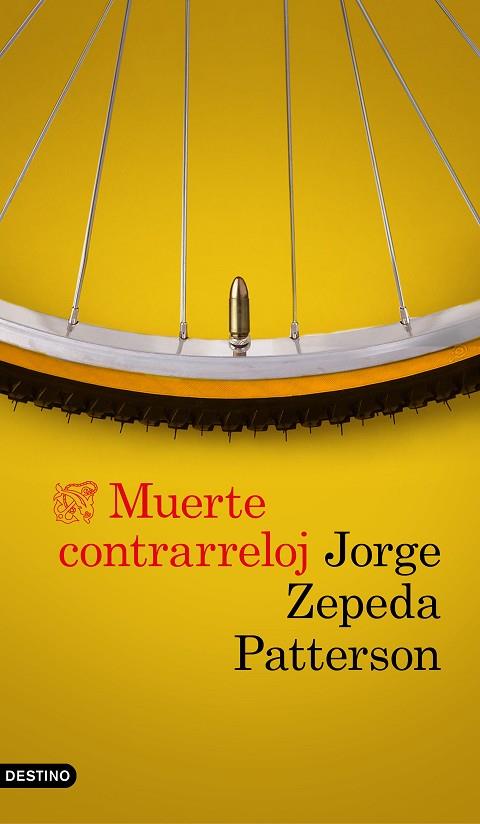 MUERTE CONTRARRELOJ | 9788423354061 | ZEPEDA PATTERSON,JORGE | Libreria Geli - Librería Online de Girona - Comprar libros en catalán y castellano