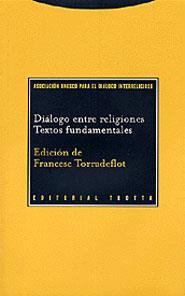 DIALOGO ENTRE RELIGIONES.TEXTOS FUNDAMENTALES | 9788481644999 | TORRADEFLOT,FRANCESC | Llibreria Geli - Llibreria Online de Girona - Comprar llibres en català i castellà