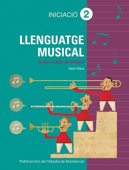 LLENGUATGE MUSICAL.INICIACIO-2 | 9788498834390 | SEGARRA MALLA, IRENEU/RIERA SUBIRACHS, SANTI | Llibreria Geli - Llibreria Online de Girona - Comprar llibres en català i castellà