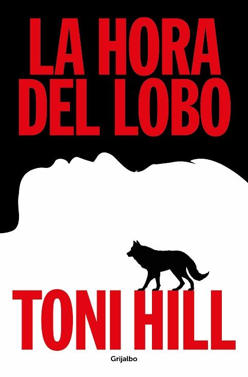 LA HORA DEL LOBO | 9788425367892 | HILL, TONI | Libreria Geli - Librería Online de Girona - Comprar libros en catalán y castellano