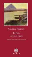 EL NILO/CARTAS DE EGIPTO | 9788496974753 | FLAUBERT,GUSTAVE | Llibreria Geli - Llibreria Online de Girona - Comprar llibres en català i castellà