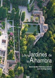 LOS JARDINES DE LA ALHAMBRA | 9788413693767 | VILLAFRANCA JIMENEZ,MARIA DEL MAR | Libreria Geli - Librería Online de Girona - Comprar libros en catalán y castellano