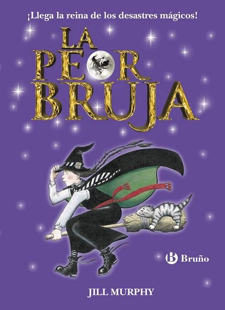 LA PEOR BRUJA | 9788469603390 | MURPHY,JILL | Llibreria Geli - Llibreria Online de Girona - Comprar llibres en català i castellà