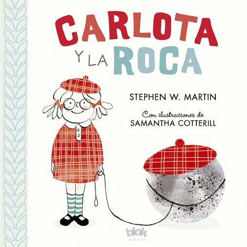 CARLOTA Y LA ROCA | 9788416712557 | MARTIN,STEPHEN W. | Libreria Geli - Librería Online de Girona - Comprar libros en catalán y castellano