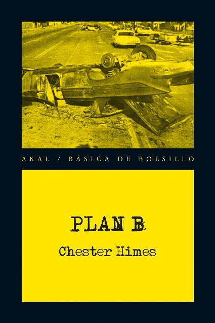 PLAN B | 9788446037811 | HIMES,CHESTER | Libreria Geli - Librería Online de Girona - Comprar libros en catalán y castellano