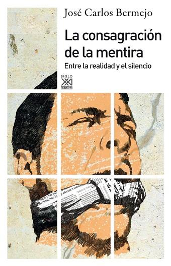 LA CONSAGRACION DE LA MENTIRA | 9788432316333 | BERMEJO,JOSE CARLOS | Llibreria Geli - Llibreria Online de Girona - Comprar llibres en català i castellà