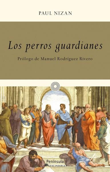 LOS PERROS GUARDIANES | 9788499422473 | NIZAN,PAUL (1905-1940,FRANÇA) | Libreria Geli - Librería Online de Girona - Comprar libros en catalán y castellano