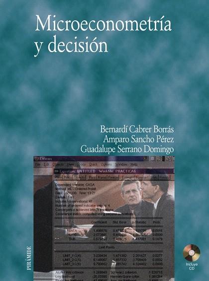 MICROECONOMETRIA Y DECISION | 9788436815375 | CABRER,BERNARDI/SANCHO,AMPARO/SERRANO... | Libreria Geli - Librería Online de Girona - Comprar libros en catalán y castellano