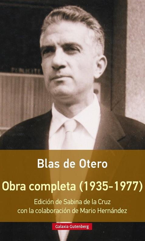 OBRA COMPLETA DE BLAS DE OTERO (1935-1977) | 9788416252916 | DE OTERO,BLAS | Libreria Geli - Librería Online de Girona - Comprar libros en catalán y castellano