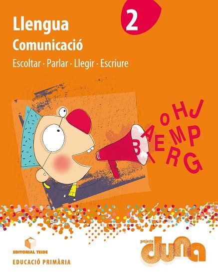 LLENGUA-2.COMUNICACIÓ.PROJECTE DUNA | 9788430719600 | EDITORIAL TEIDE, S.A. | Llibreria Geli - Llibreria Online de Girona - Comprar llibres en català i castellà