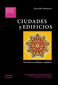 CIUDADES Y EDIFICIOS.DESCRITOS CON DIBUJOS Y PALABRAS | 9788429123036 | RASMUSSEN,STEEN EILER | Libreria Geli - Librería Online de Girona - Comprar libros en catalán y castellano